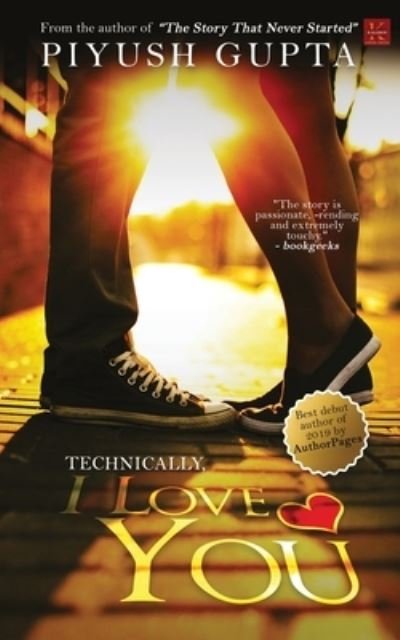 Cover for Aashish Gupta · Technically, I love you (Paperback Book) (2020)