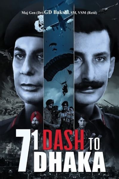 Cover for Gd Bakshi · 71 Dash to Dhaka (Taschenbuch) (2020)