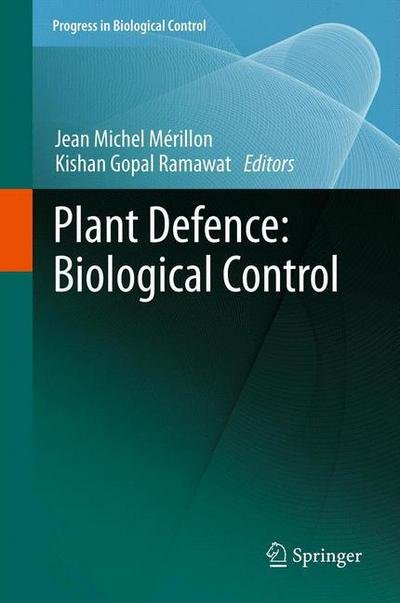 Jean Michel Merillon · Plant Defence: Biological Control - Progress in Biological Control (Inbunden Bok) [2012 edition] (2011)
