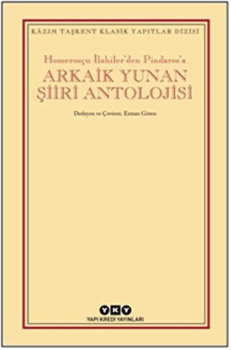 Cover for Collective · Arkaik Yunan Siiri Antolojisi (Paperback Book) (2018)