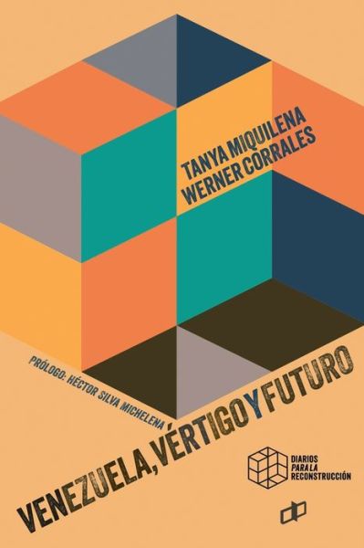 Cover for Werner Corrales Leal · Venezuela, Vertigo Y Futuro (Paperback Book) (2019)