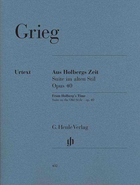 Aus Holb.Zeit,op.40.Klav.HN432 - E. Grieg - Bøger - SCHOTT & CO - 9790201804323 - 6. april 2018