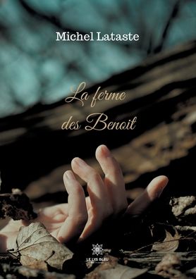 Cover for Michel Lataste · La ferme des Benoit (Paperback Book) (2020)