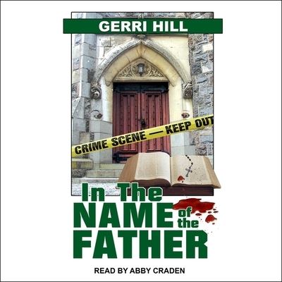 Cover for Gerri Hill · In the Name of the Father (CD) (2018)