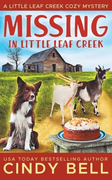 Cover for Cindy Bell · Missing in Little Leaf Creek (Pocketbok) (2021)