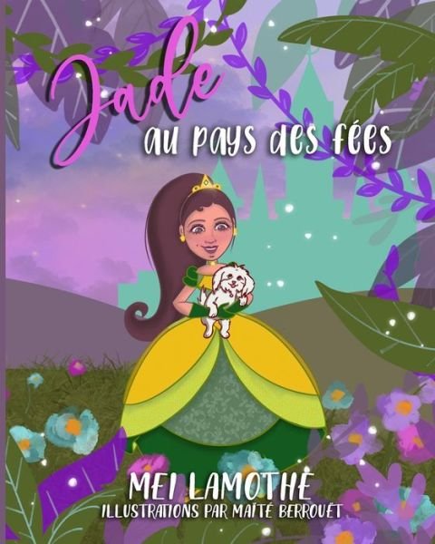 Cover for Mei Lamothe · Jade au pays des fees (Paperback Book) (2020)