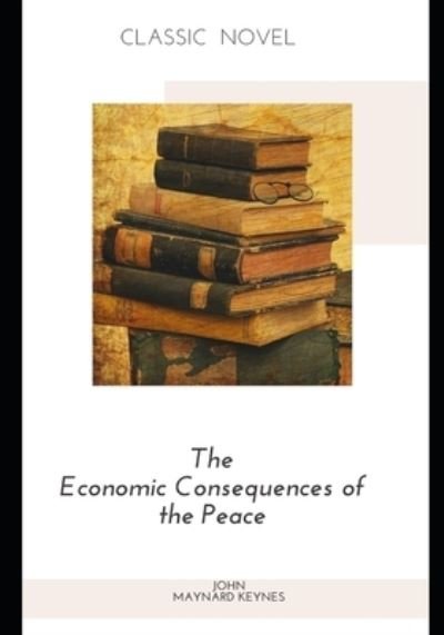 Cover for John Maynard Keynes · The Economic Consequences of the Peace (Pocketbok) (2020)