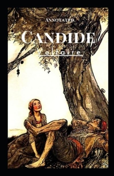 Cover for Francois-Marie Arouet Voltaire · Candide Annotated (Taschenbuch) (2021)