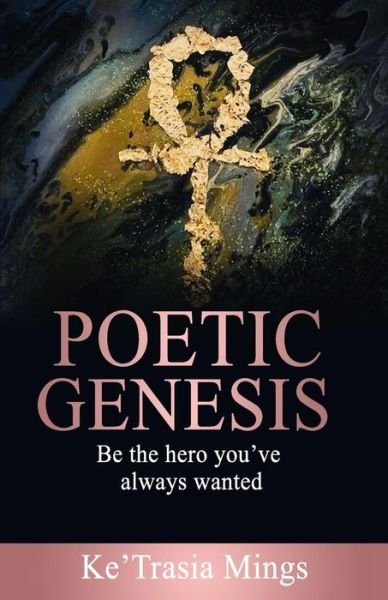 Cover for Ke'trasia Tyesha Mings · Poetic Genesis (Paperback Bog) (2020)