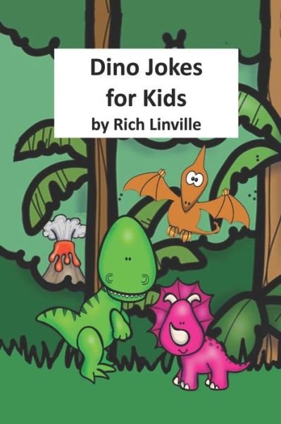 Cover for Rich Linville · Dino Jokes for Kids (Paperback Bog) (2020)