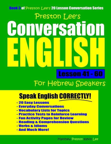 Cover for Matthew Preston · Preston Lee's Conversation English For Hebrew Speakers Lesson 41 - 60 (Taschenbuch) (2020)