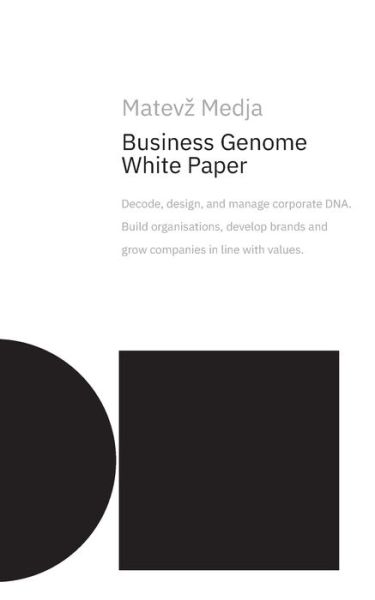 Cover for Matevz Medja · Business Genome White Paper (Paperback Book) (2020)