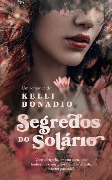 Cover for Kelli Bonadio · Segredos do Solario (Paperback Book) (2020)