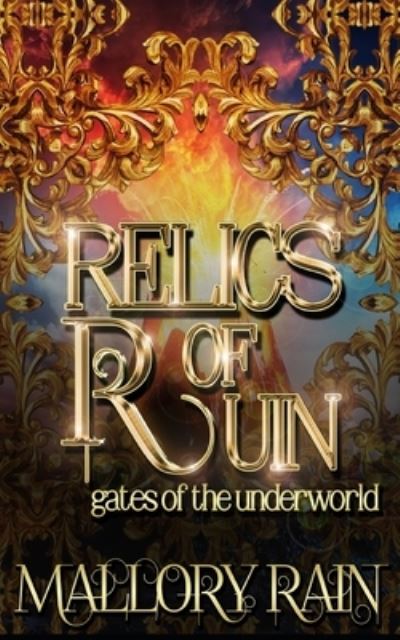 Cover for J R Rain · Relics of Ruin: Greek Mythology Romance - Gates of the Underworld (Pocketbok) (2022)