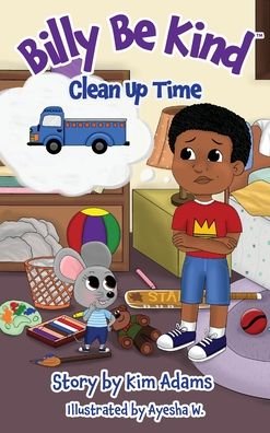 Cover for Kim Adams · Billy Be Kind: Clean Up Time (Innbunden bok) [Large type / large print edition] (2022)