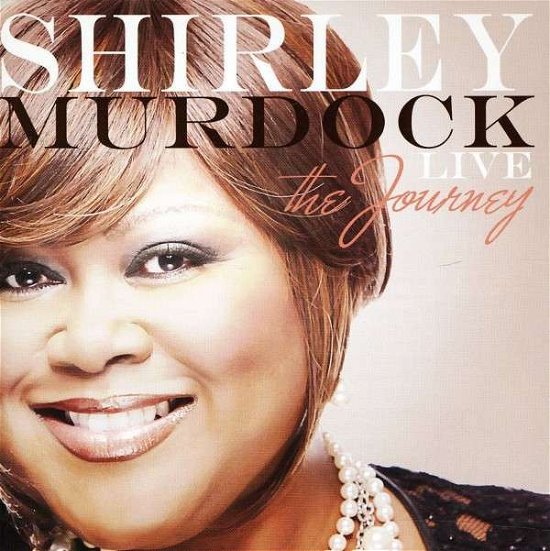 Cover for Shirley Murdock · Live: the Journey (CD) (2011)