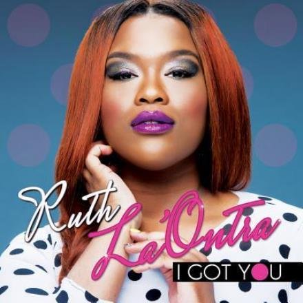 Cover for Ruth La'ontra · I Got You (CD) (2017)