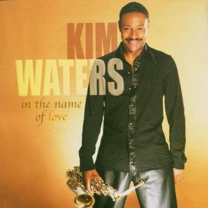 Cover for Waters Kim · In the Name of Love (CD) (2004)
