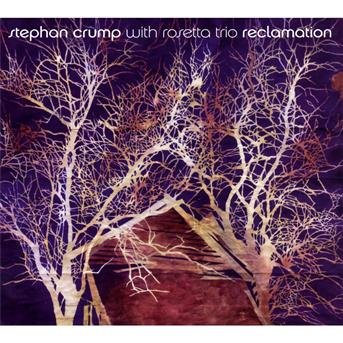 Cover for Stephan Crump · Reclamation (CD) (2010)
