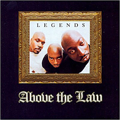 Legends - Above the Law - Musiikki - TOMMY BOY - 0016998123324 - tiistai 24. helmikuuta 1998
