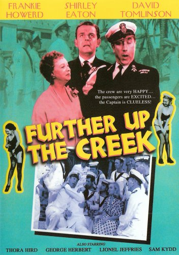 Further Up the Creek - Further Up the Creek - Movies - MORNINGSTAR ENTERTAINMENT INC - 0018619219324 - May 5, 2009