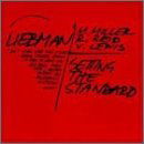 Setting The Standard - Dave -Quartet- Liebman - Musik - RED - 0027312325324 - 22. November 2022