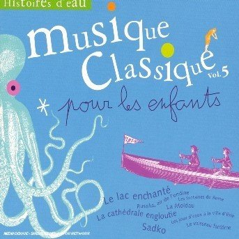 Musique Classique Pour Les Enfants - Multi Interpretes - Musik - FAB DISTRIBUTION - 0028947296324 - 15. april 2003