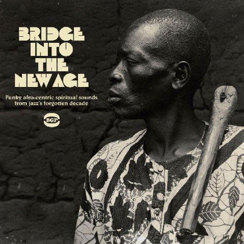 Bridge into the New Age - Bridge into the New Age / Various - Musikk - ACE RECORDS - 0029667520324 - 7. september 2009