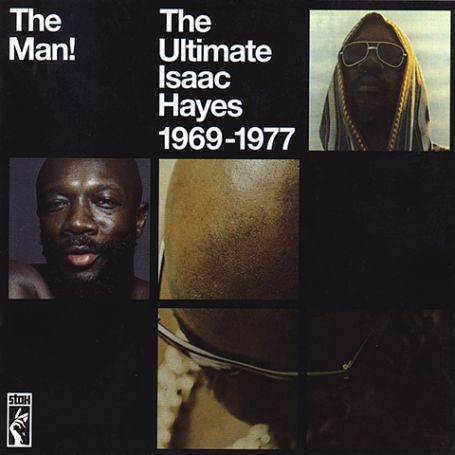 The Man! The Ultimate Isaac Hayes 1969 - 1977 - Isaac Hayes - Musiikki - STAX - 0029667913324 - maanantai 9. huhtikuuta 2001