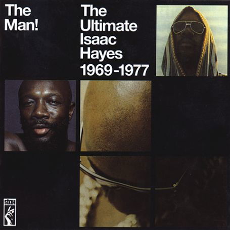 The Man! The Ultimate Isaac Hayes 1969 - 1977 - Isaac Hayes - Musikk - STAX - 0029667913324 - 9. april 2001