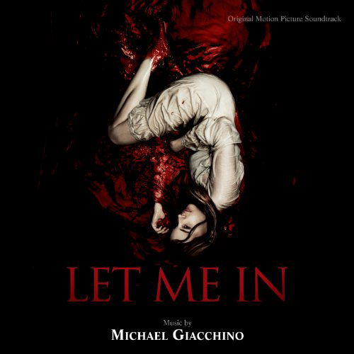 Let Me in / O.s.t. - Let Me in / O.s.t. - Musiikki - SOUNDTRACK - 0030206705324 - tiistai 12. lokakuuta 2010