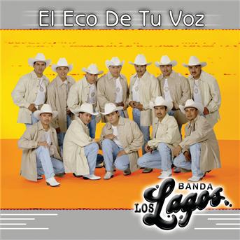 El Eco De Tu Voz - Banda Los Lagos - Music -  - 0037628478324 - 