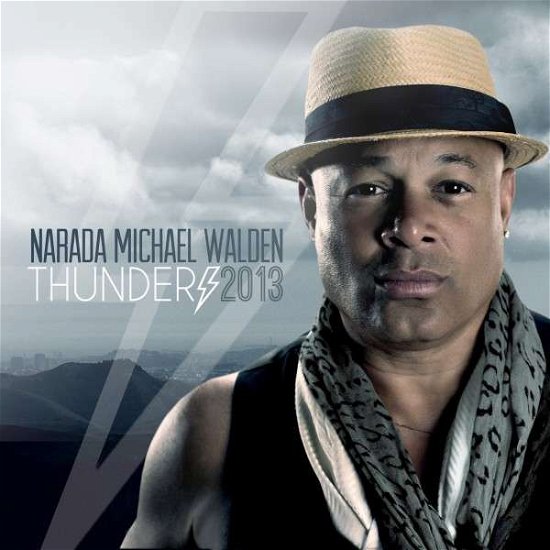 Cover for Narada Michael Walden · Thunder (CD) [Digipak] (2013)