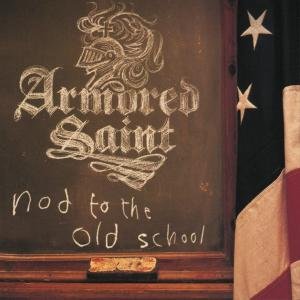 Cover for Armored Saint · Nod To The Old School (CD) [Limited Cd-rom Bonus Disc edition] (2013)