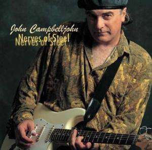 Cover for John Campbelljohn · Nerves of Steel (CD) (2000)