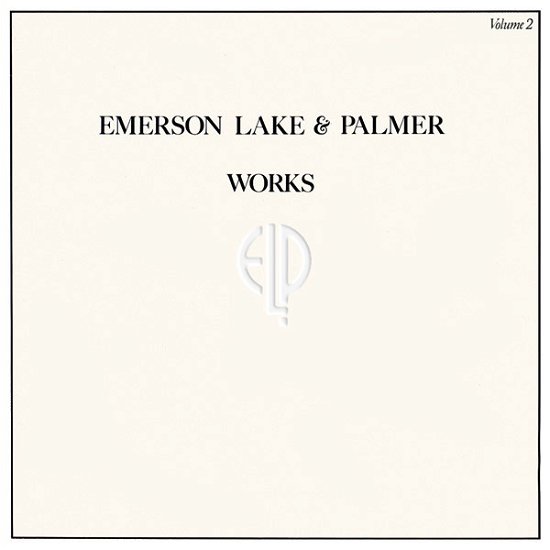 Emerson Lake & Palmer-works Vol.2 - Emerson Lake & Palmer - Música - Victory - 0042282847324 - 22 de maio de 1989