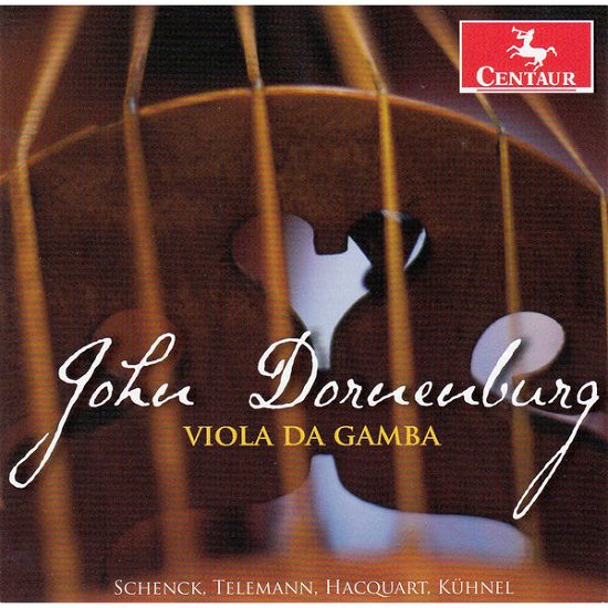 John Dornenburg-viola Da Gamba - Schenck / Telemann / Kuhnel / Haxquart - Muziek - Centaur - 0044747331324 - 10 juni 2014