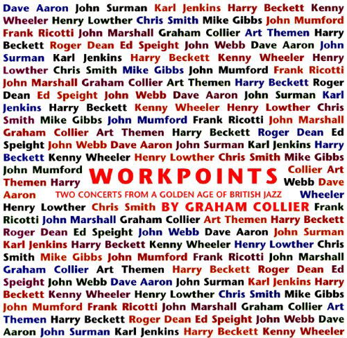 Workpoints - Graham Collier - Musiikki - CUNEIFORM - 0045775021324 - keskiviikko 15. kesäkuuta 2005