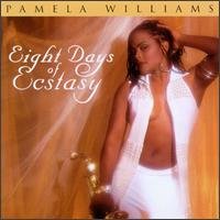 Cover for Williams Pamela · 8 Days of Ecstasy (CD) (2008)