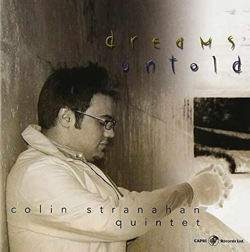 Cover for Colin Stranahan &amp; Quartet · Dreams Untold (CD) (2024)