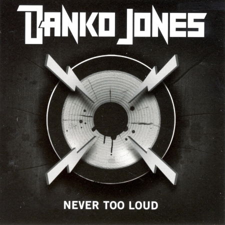 Never Too Loud - Danko Jones - Musik - ROCK / POP - 0060270064324 - 21. januar 2021