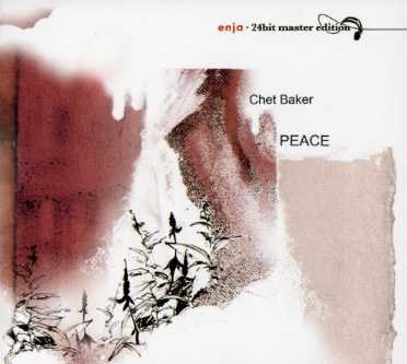 Chet Baker · Peace (CD) [24 bit edition] [Digipak] (2008)