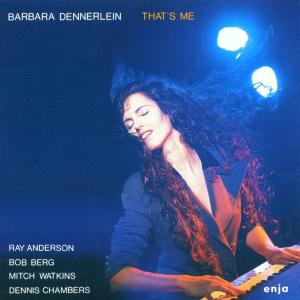 Thats Me - Barbara Dennerlein - Musikk - Enja - 0063757704324 - 12. juli 2011