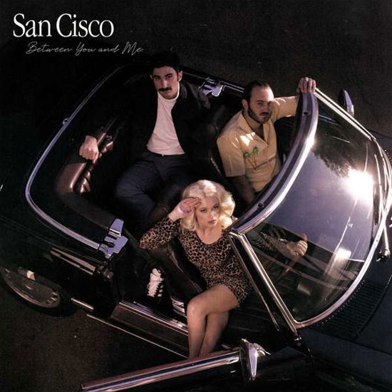 Cover for San Cisco · Between You And Me (CD) (2020)