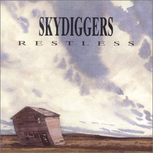 Restless - Skydiggers - Music - ROCK / POP - 0068381214324 - June 30, 1990