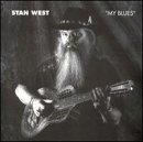 My Blues - Stan West - Music - RESONANCE - 0074470845324 - August 8, 1995