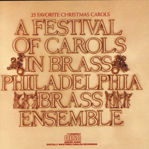 Festival Of Carols - Philadelphia Brass Ensemble - Musik - SONY MUSIC ENTERTAINMENT - 0074640703324 - 30 juni 1990