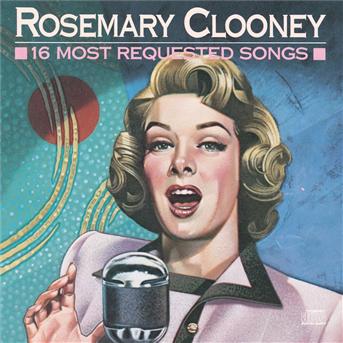 Cover for Rosemary Clooney · 16 Most Requested Songs (CD)