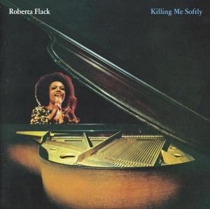 Cover for Roberta Flack · Killing Me Softly (CD) [Remastered edition] (2012)