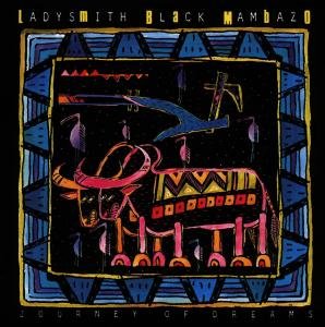 Journey Of Dreams-Ladysmith Black Mambazo - Ladysmith Black Mambazo - Música - WARNER BROTHERS - 0075992575324 - 25 de octubre de 1990